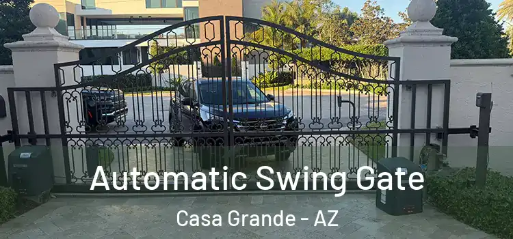 Automatic Swing Gate Casa Grande - AZ