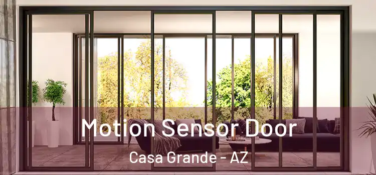 Motion Sensor Door Casa Grande - AZ