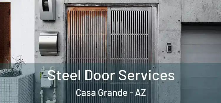 Steel Door Services Casa Grande - AZ