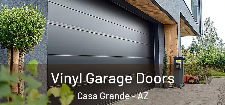  Vinyl Garage Doors Casa Grande - AZ
